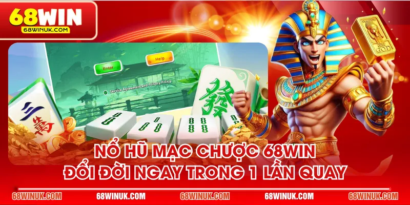 Nổ Hũ Mạc Chược 68WIN