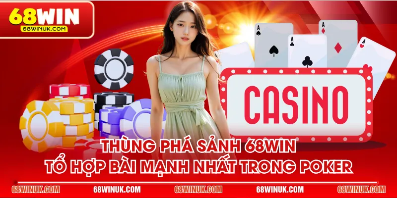 Thùng phá sảnh 68WIN