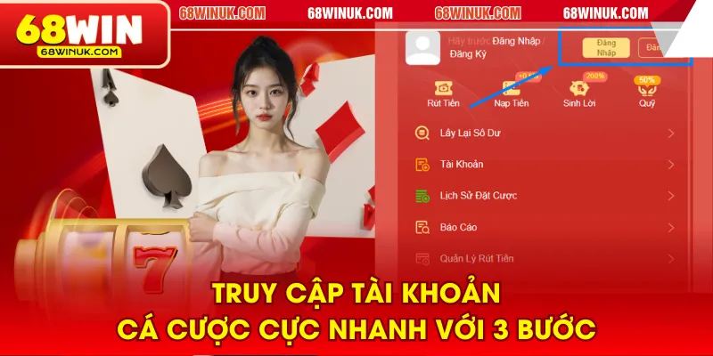 Truy cập tài khoản cá cược cực nhanh với 3 bước